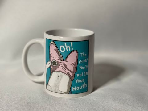 Oh The Things Mug